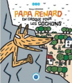 Couverture Papa Renard en croque pour les cochons  Editions Nobi nobi ! 2010