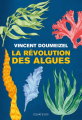 Couverture La révolution des algues Editions Des Équateurs 2022