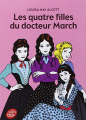 Couverture Les Quatre Filles du docteur March / Les Filles du docteur March Editions Le Livre de Poche (Jeunesse) 2014