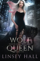 Couverture Shadow Guild: Wolf Queen, book 5: Wolf Queen Editions Autoédité 2021