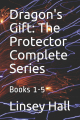Couverture Dragon's Gift: The Protector: Complete Series Editions Autoédité 2018