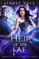 Couverture Dragon's Gift: The Dark Fae, book 2: Heir of the Fae Editions Autoédité 2019