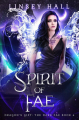 Couverture Dragon's Gift: The Dark Fae, book 4: Spirit of the Fae  Editions Autoédité 2019
