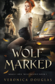 Couverture Magic Side: Wolf Bound, book 1: Wolf Marked Editions Autoédité 2021