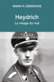 Couverture Heydrich : le visage du mal Editions Tallandier (Texto) 2016
