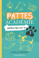 Couverture Griffes académie / Pattes Académie, tome 1 : Opération Cat-P Editions Luzerne Rousse 2022
