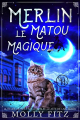 Couverture Merlin, le Matou Magique, tome 1 Editions Whiskered Mysteries 2022