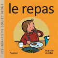 Couverture Les images de Lou et Mouf : le repas Editions L'École des loisirs (Pastel) 2021