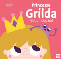 Couverture Princesse Grilda veut un crapaud Editions Talents Hauts 2022