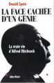 Couverture La face cachée d'un génie : La vraie vie d'Alfred Hitchcock Editions Albin Michel 2004