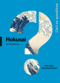 Couverture Hokusaï en 15 questions Editions Hazan 2018