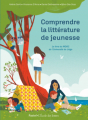 Couverture Comprendre la littérature de jeunesse Editions L'École des loisirs (Pastel) 2022