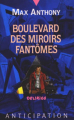 Couverture Boulevard des miroirs fantômes Editions Fleuve 1993