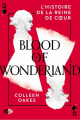 Couverture L'Histoire de la Reine de coeur, tome 2 : Blood of Wonderland Editions Snag 2022