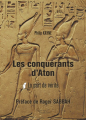 Couverture Les conquérants d'Aton, tome 1 : La part de vérité Editions Baudelaire 2019