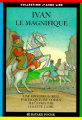 Couverture Ivan le Magnifique Editions Bayard (Poche - J'aime lire) 1999