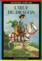 Couverture L'œuf du dragon Editions Bayard (J'aime lire +) 1993