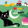 Couverture Mizou le petit chat noir Editions Didier Jeunesse (Polichinelle) 2012