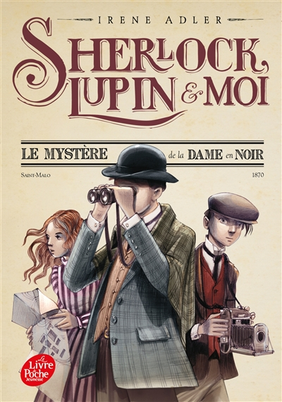 Couverture Sherlock, Lupin & moi, tome 01 : Le mystère de la dame en noir