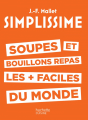Couverture Simplissime : Soupe et bouillon repas les + faciles du monde Editions Hachette 2011