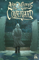 Couverture Alan Moore's The Courtyard Editions Avatar Press 2008