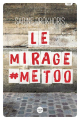 Couverture Le Mirage #MeToo Editions Le Cherche midi 2021