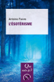 Couverture Que sais-je ? : L'ésotérisme Editions Presses universitaires de France (PUF) (Que sais-je ?) 2019