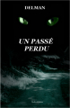Couverture Un passé perdu Editions Autoédité 2016