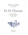 Couverture Ainsi parlait Henry David Thoreau Editions Arfuyen (Ainsi parlait) 2017