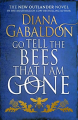 Couverture Outlander (VO), book 09: Go Tell the Bees that I am Gone Editions Century 2021