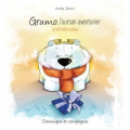 Couverture Grumo, l'ourson aventurier Editions Dominique et compagnie (Libellule) 2020