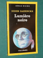 Couverture Lumière noire Editions Gallimard  (Série noire) 1987