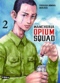 Couverture Manchuria Opium Squad, tome 02 Editions Vega / Dupuis (Seinen) 2022