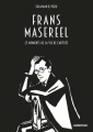 Couverture Frans Masereel 25 moments de la vie de l'artiste Editions Casterman 2022