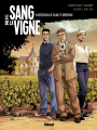 Couverture Le sang de la vigne, tome 1 : Mission à Haut-Brion Editions Glénat 2014