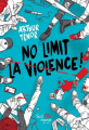 Couverture No limit la violence ! Editions Scrineo (Engagé) 2022