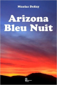 Couverture Arizona Bleu Nuit Editions Autoédité 2021