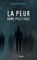 Couverture La peur, arme politique  Editions Investig’Action 2019