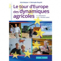 Couverture Le tour d'europe des dynamiques agricoles Editions Campagne & compagnie 2021