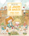 Couverture Le jardin de Basilic : Comment naissent les bébés plantes ? Editions Flammarion (Père Castor - Albums / Les albums) 2022