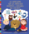 Couverture Les Expressions sur les animaux racontées et expliquées aux enfants Editions Rue des enfants 2015