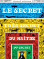 Couverture Le secret très secret du maître du secret Editions Thierry Magnier 2021