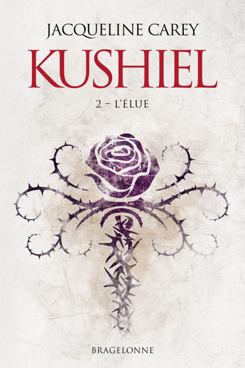 Couverture Kushiel, tome 2 : L'élue