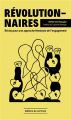 Couverture Révolutionnaires : Récits pour une approche féministe de l'engagement Editions du Commun 2022