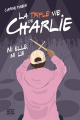 Couverture La triple vie de Charlie, tome 2 : Ni elle, ni lui Editions Michel Quintin 2022