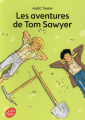 Couverture Les aventures de Tom Sawyer / Tom Sawyer Editions Le Livre de Poche 2015
