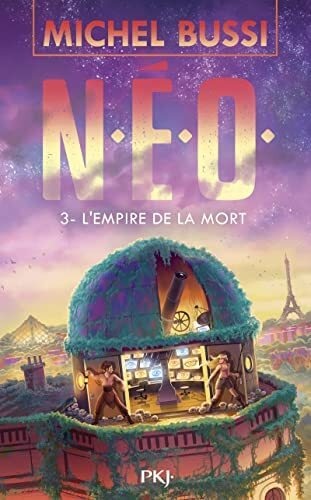 N É O tome 3 L empire de la mort Livraddict