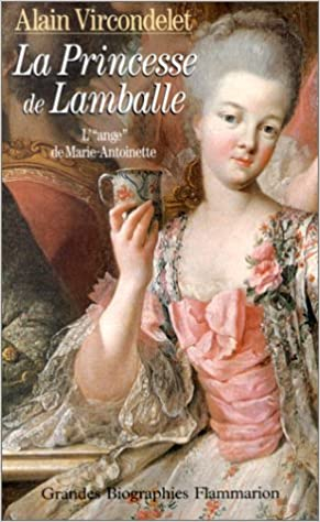 Couverture La Princesse de Lamballe : L'« Ange » de Marie-Antoinette