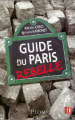 Couverture Guide du Paris rebelle Editions Plon 2008