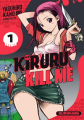 Couverture Kiruru Kill Me, tome 01 Editions Kurokawa (Shônen) 2022